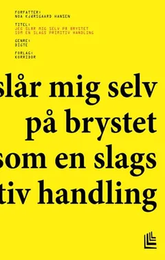 Forside: Jeg slår mig selv på brystet som en slags primitiv handling